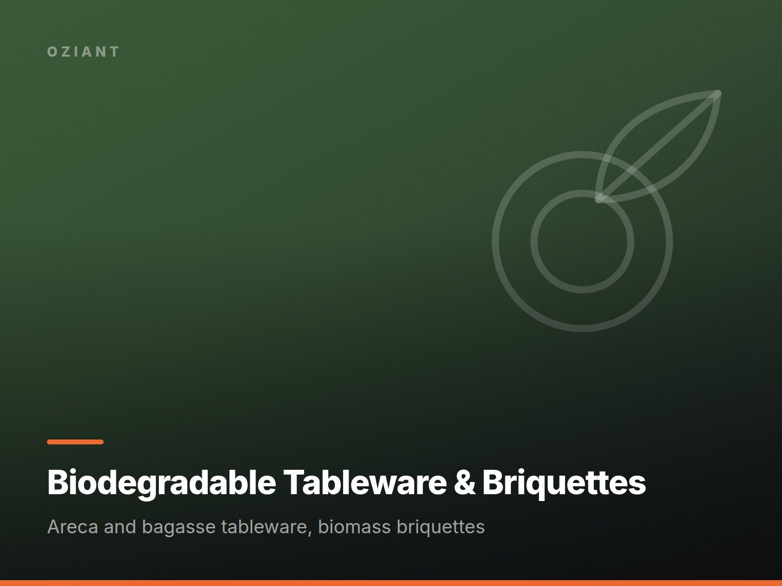 Biodegradable Tableware & Briquettes